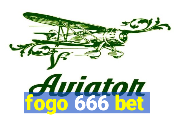 fogo 666 bet